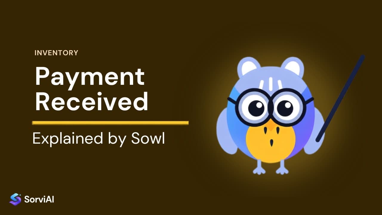 Payments received in Inventory, explained by Sowl: the SorviAI tutor, a blue owl in round glasses holding a pointer.