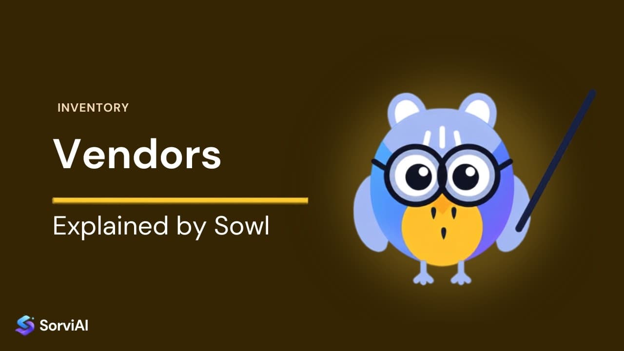 Vendors in Inventory, explained by Sowl: the SorviAI tutor, a blue owl in round glasses holding a pointer.