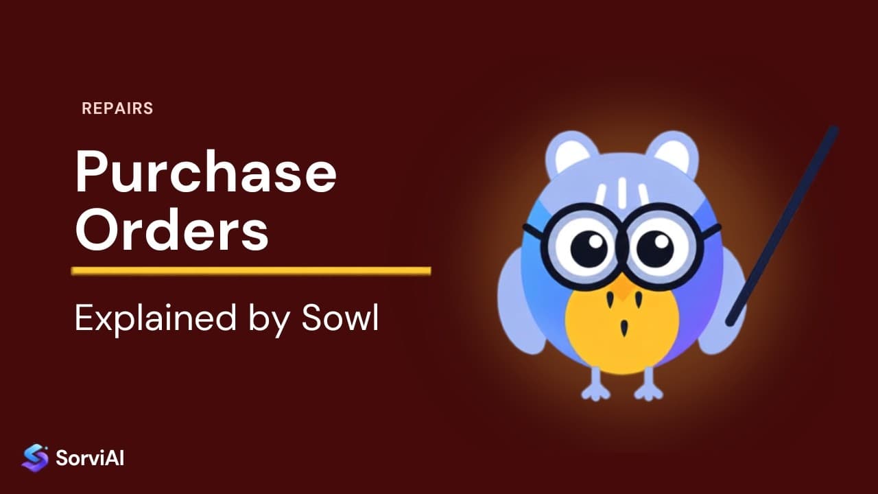Purchase orders in Repairs, explained by Sowl: the SorviAI tutor, a blue owl in round glasses holding a pointer.