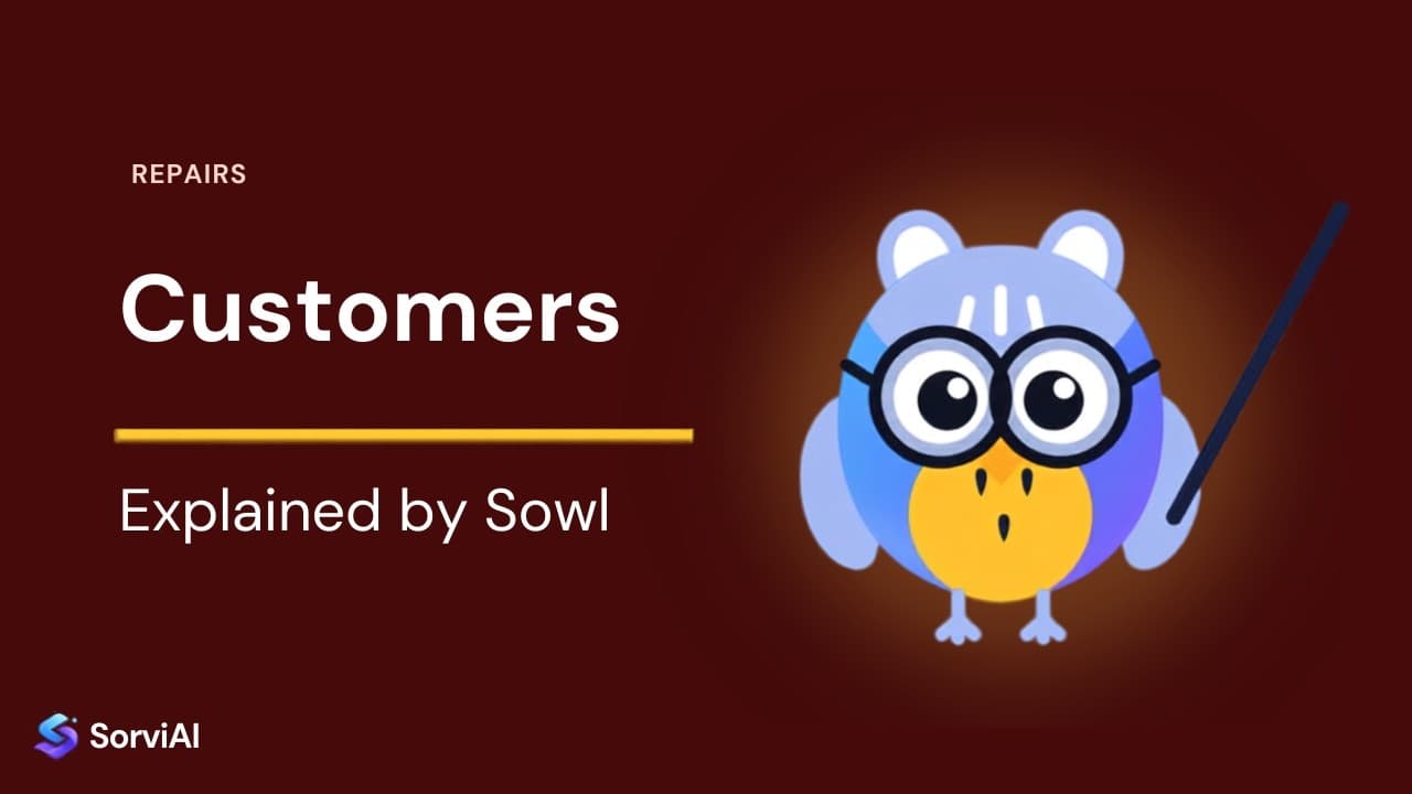Customers in Repairs, explained by Sowl: the SorviAI tutor, a blue owl in round glasses holding a pointer.