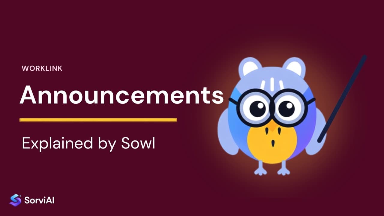 Announcements in Worklink, explained by Sowl: the SorviAI tutor, a blue owl in round glasses holding a pointer.