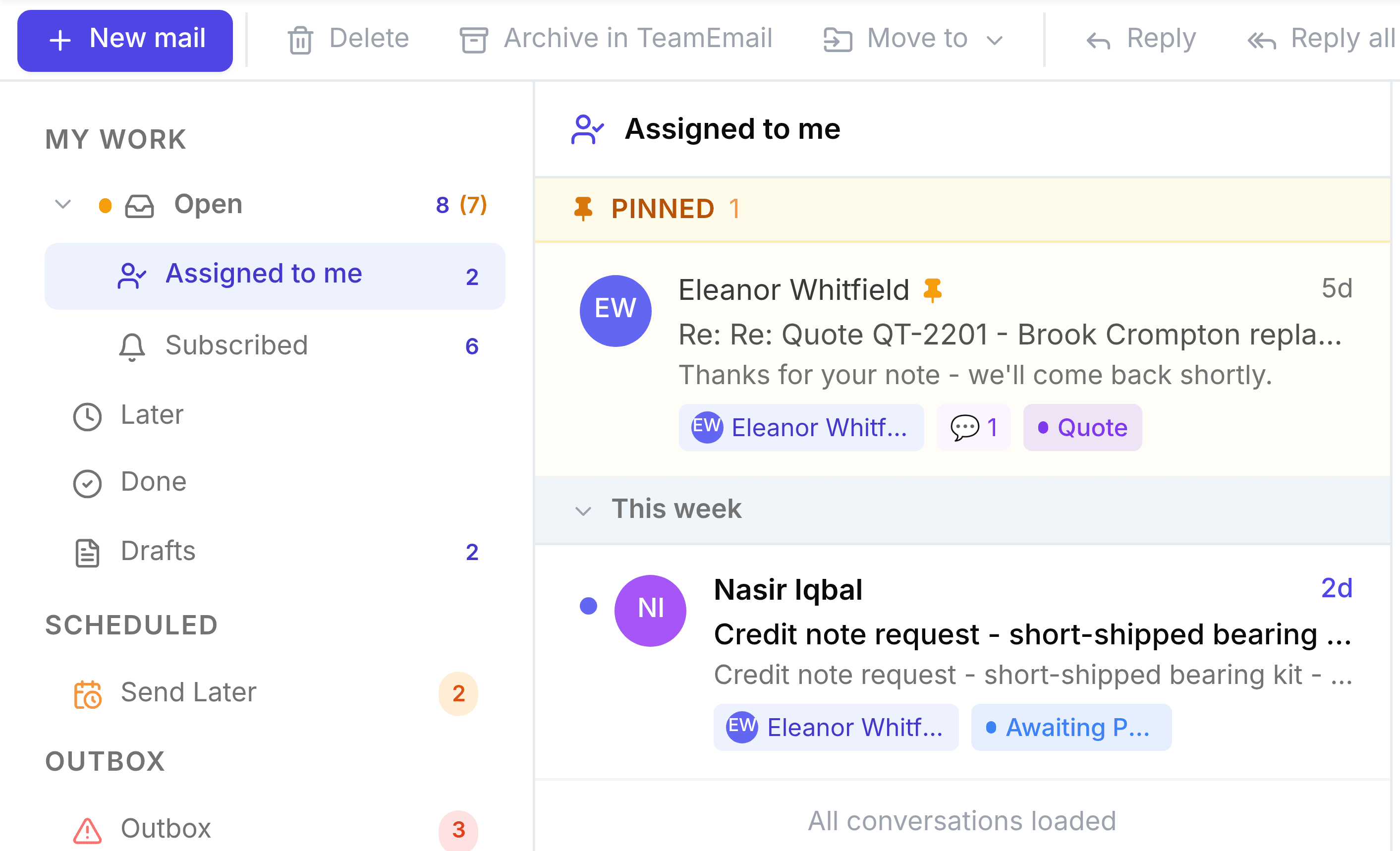 TeamEmail with Assigned to me selected under Open, highlighted in the left sidebar. The list holds two conversations: a pinned reply from Eleanor Whitfield tagged Quote, and a thread from Nasir Iqbal about a short-shipped bearing kit tagged Awaiting Payment. A line under the list reads All conversations loaded.