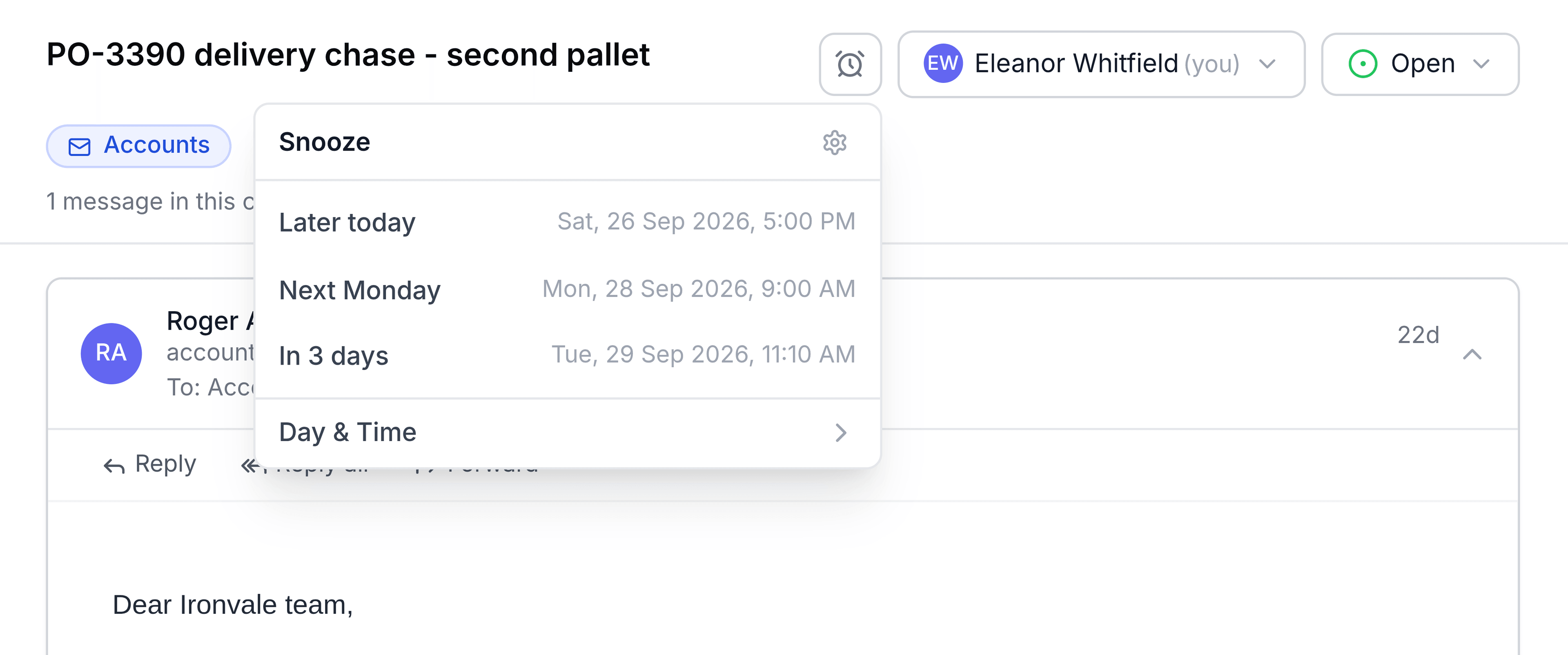 The Snooze panel open below the alarm-clock button at the top right of a conversation about a PO-3390 delivery chase. It lists three presets, each with the exact time it resolves to: Later today, Sat 26 Sep 2026 at 5:00 PM; Next Monday, Mon 28 Sep 2026 at 9:00 AM; and In 3 days, Tue 29 Sep 2026 at 11:10 AM. Day and Time sits at the foot of the list, with a gear icon in the panel's header.