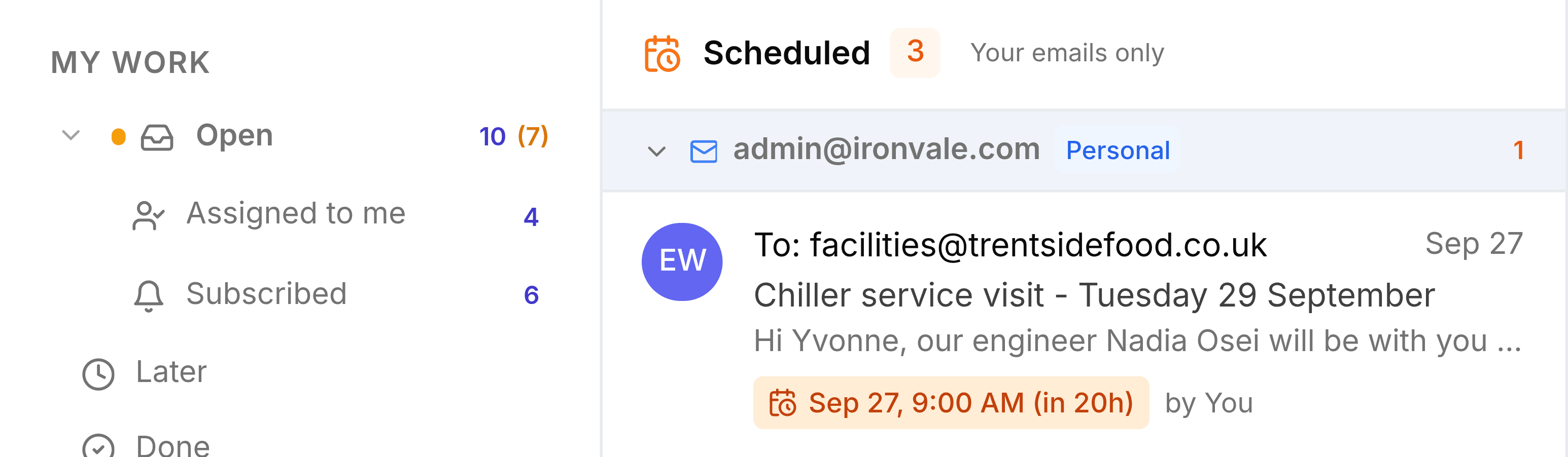 TeamEmail with Scheduled selected, headed Scheduled 3. Under admin@ironvale.com, marked Personal, an email to facilities@trentsidefood.co.uk about a chiller service visit on Tuesday 29 September carries an orange chip reading Sep 27, 9:00 AM (in 20h), by You.