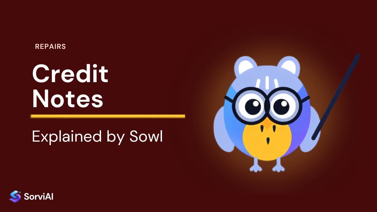 Credit notes in Repairs, explained by Sowl: the SorviAI tutor, a blue owl in round glasses holding a pointer.