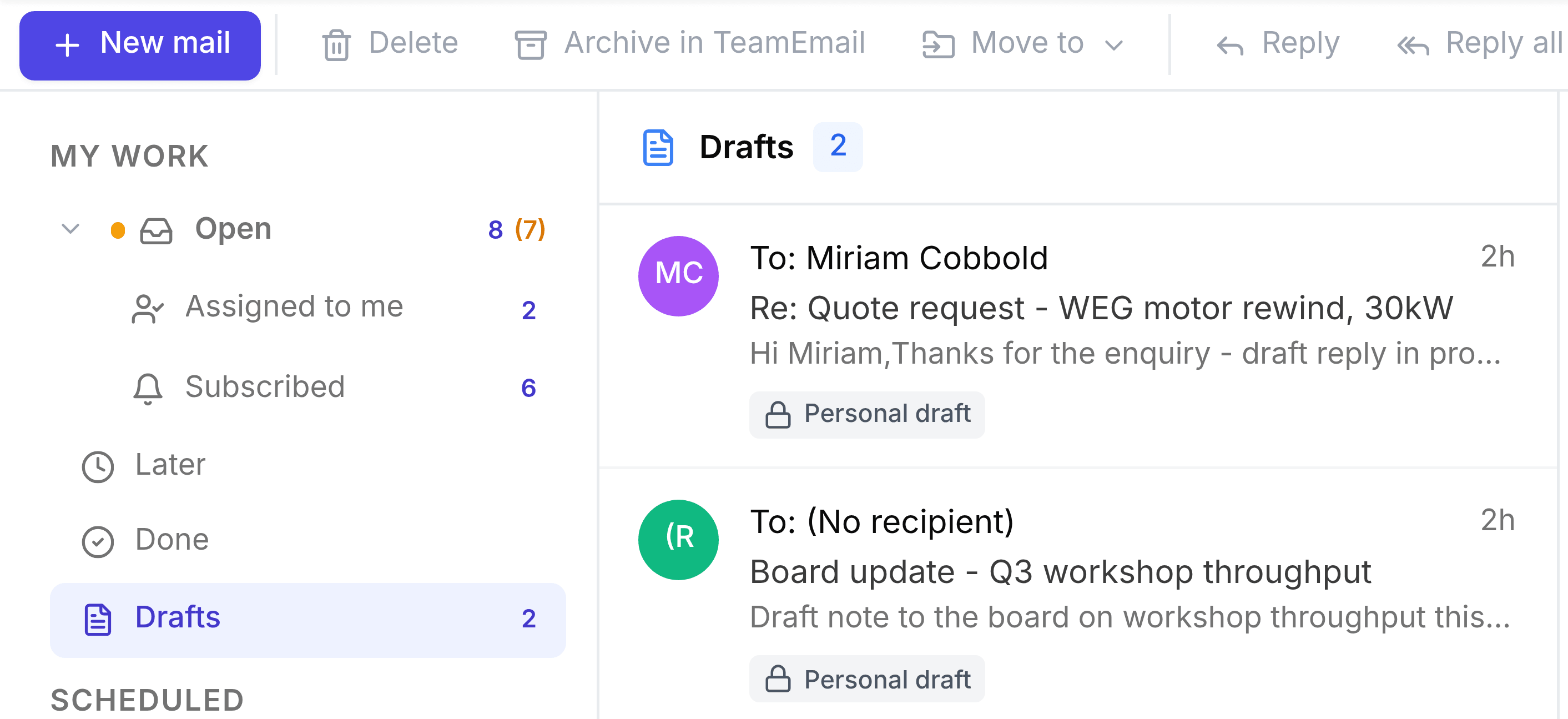 TeamEmail with Drafts selected under My Work, highlighted in the left sidebar. Two unsent drafts are listed: a reply to Miriam Cobbold about a 30kW motor rewind quote, and an untitled board update on Q3 workshop throughput with no recipient set, each marked Personal draft.