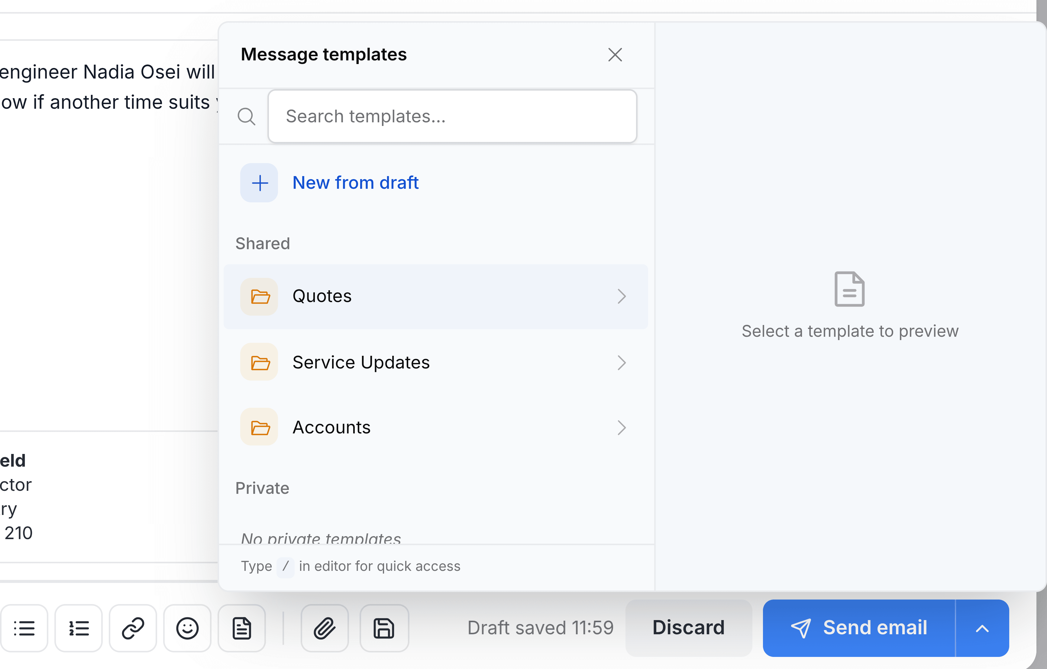 The Message templates panel open over the composer, with a Search templates box, a New from draft option, a Shared group holding three folders, Quotes, Service Updates and Accounts, and a Private group reading No private templates. A preview area on the right reads Select a template to preview, and a hint at the foot says Type / in editor for quick access.