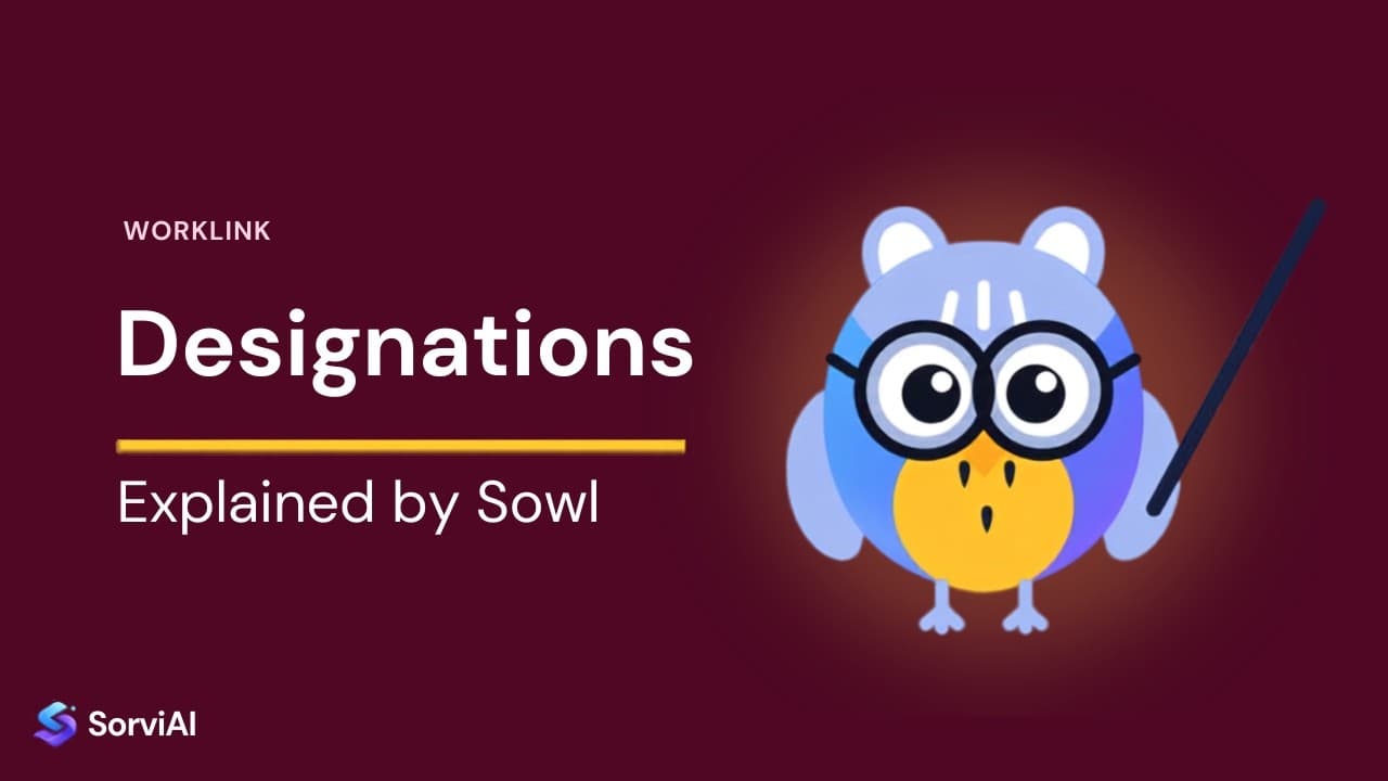 Designations in Worklink, explained by Sowl: the SorviAI tutor, a blue owl in round glasses holding a pointer.