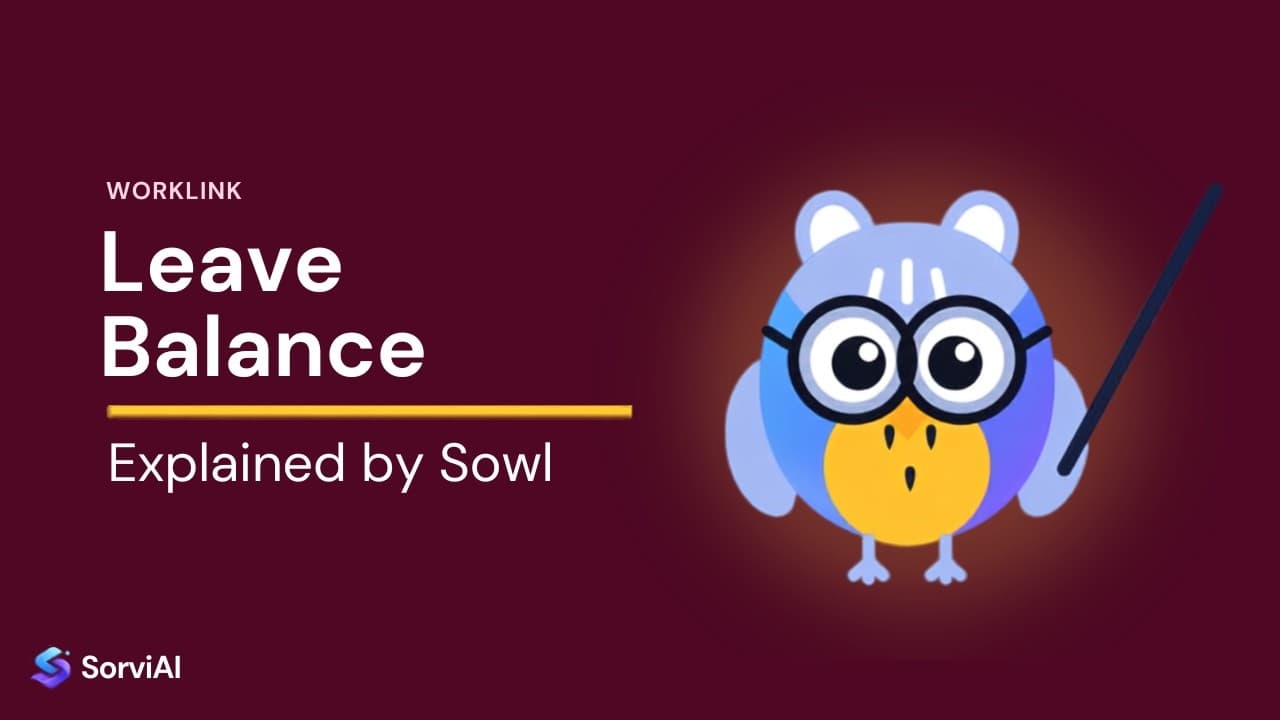 Leave Balance in Worklink, explained by Sowl: the SorviAI tutor, a blue owl in round glasses holding a pointer.