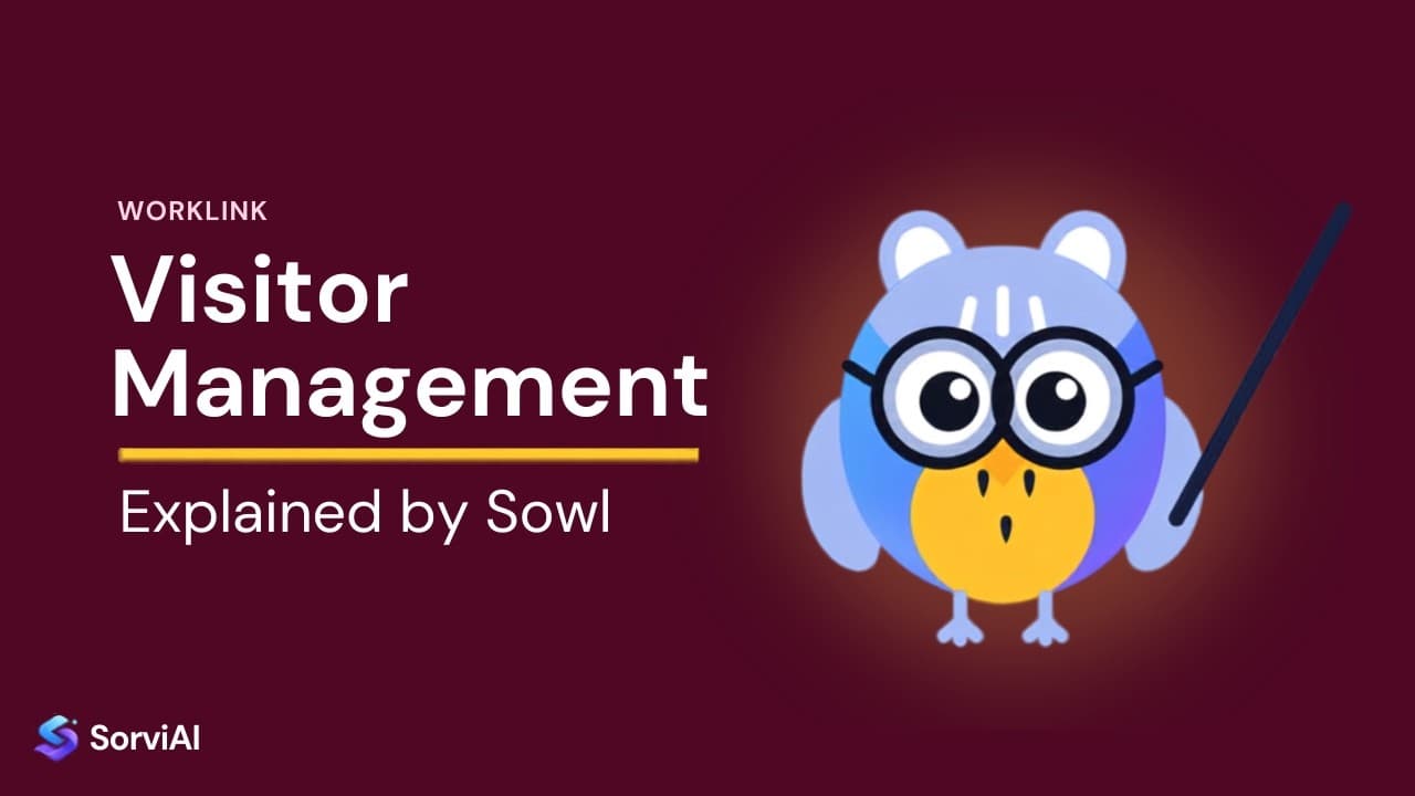 Visitor Management in Worklink, explained by Sowl: the SorviAI tutor, a blue owl in round glasses holding a pointer.